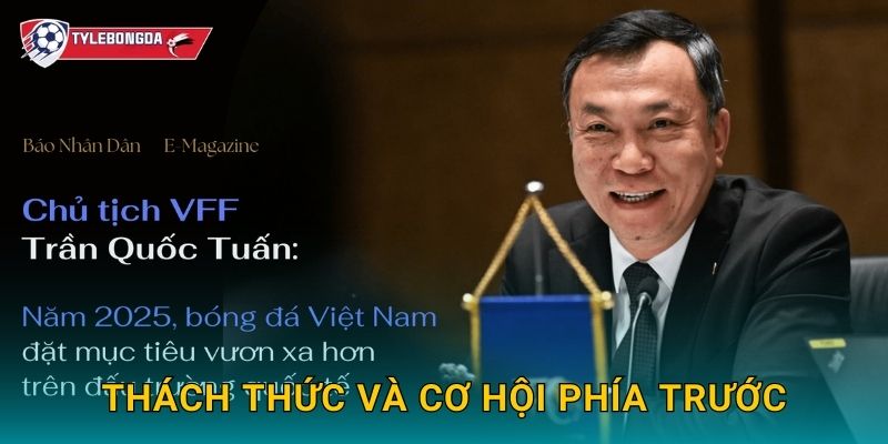 Thách thức và cơ hội phía trước